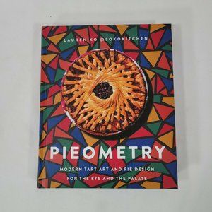 Pieometry: Modern Tart Art and Pie Design for the Eye and the Palate, HC Signed